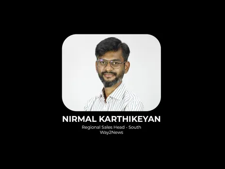 Way2News appoints Nirmal Karthikeyan as Regional Sales Head - South