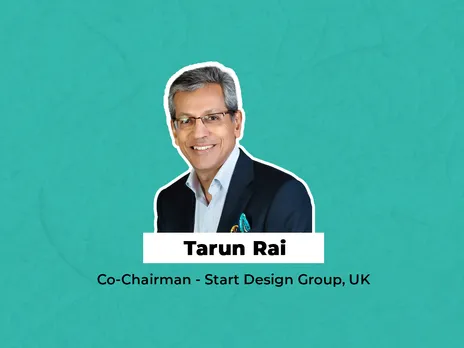 Tarun Rai appointed Co-Chairman of Start Design Group, UK