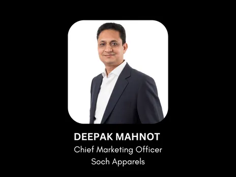 Soch Apparels appoints Deepak Mahnot as CMO