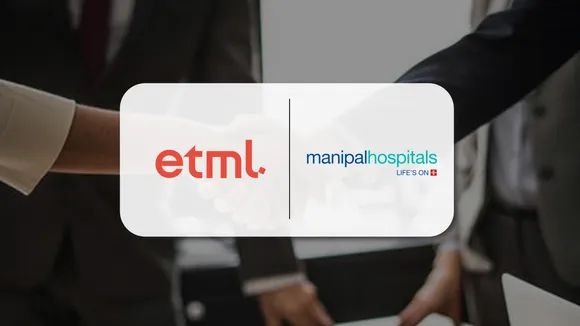 ETML bags the digital mandate for Manipal Hospitals' International Business Unit