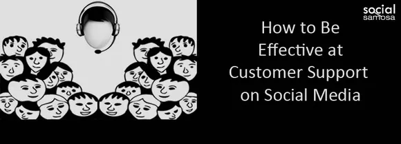 How to Be Effective at Customer Support on Social Media