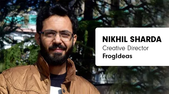 FrogIdeas ropes in Nikhil Sharda as Creative Director