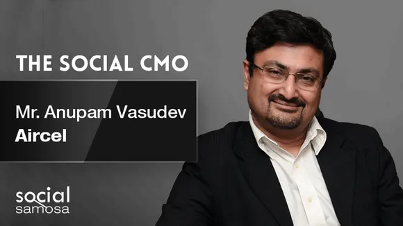 #TheSocialCMO: Anupam Vasudev on Aircel's social media strategy