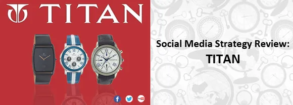 Social Media Strategy Review: Titan Watches