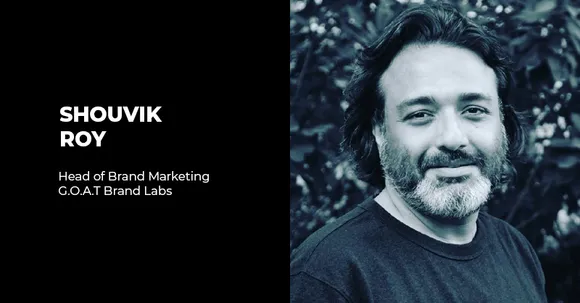 Shouvik Roy joins G.O.A.T Brand Labs as Head of Brand Marketing