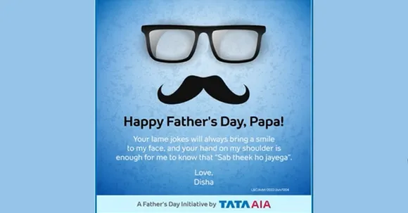 How Tata AIA leveraged humorous personalized greetings for Father’s Day campaign