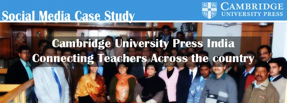Social Media Case Study: How Cambridge University Press India Connected Teachers & Students Across the Country via Social Media