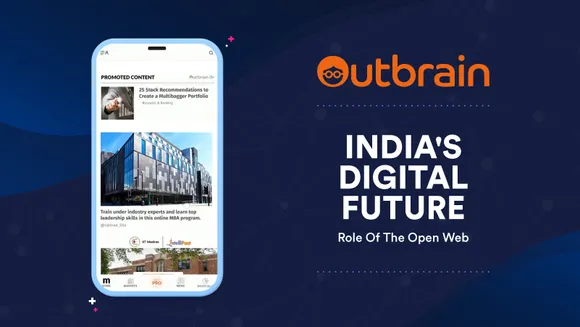 Webinar: The Role of ‘Open Web’ in India’s Digital Future by Outbrain 