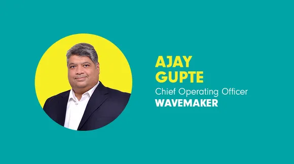 Wavemaker appoints Ajay Gupte as Chief Operating Officer, South Asia