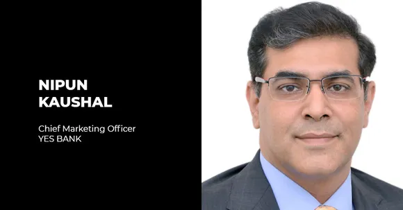 YES BANK appoints Nipun Kaushal as Chief Marketing Officer