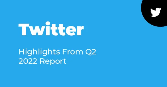 Advertising revenue totaled 1.08 Bn USD: Twitter Q2 2022 Report