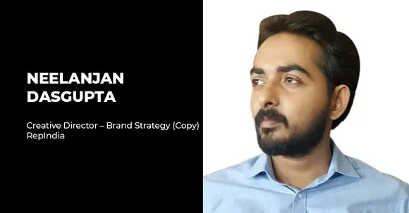 RepIndia appoints Neelanjan Dasgupta as Creative Director - Brand Strategy (Copy)