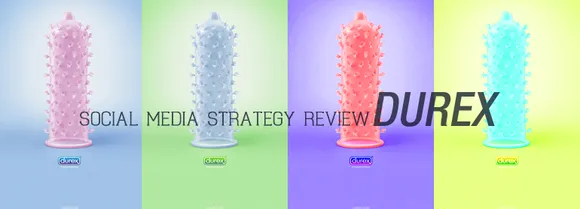 Social Media Strategy Review: Durex