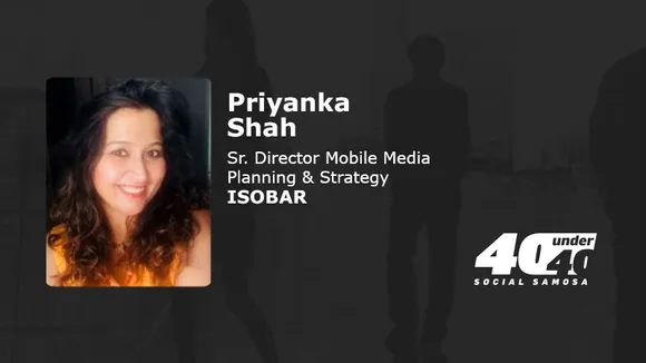 #SS40Under40: Sky is the limit if you have fire in your belly: Priyanka Shah, Isobar