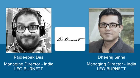 Leo Burnett India promotes Dheeraj Sinha, Rajdeepak Das to Managing Directors