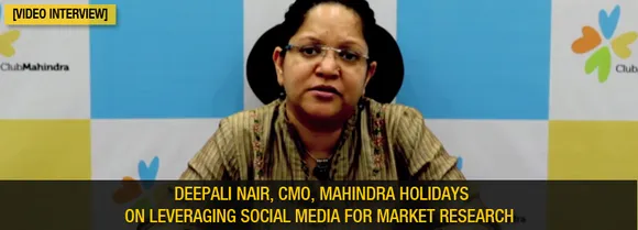 [Video Interview] Deepali Naair, Mahindra Holidays, on Leveraging Social Media for Market Research