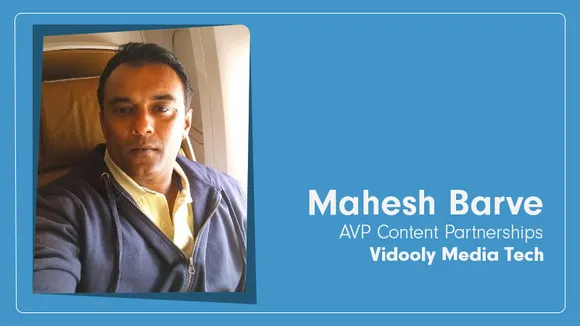 Vidooly appoints Mahesh Barve as AVP Content Partnerships