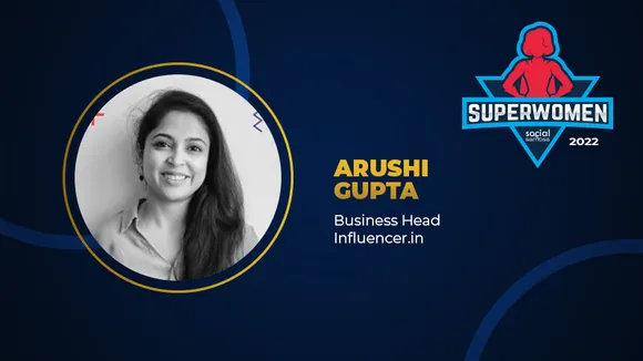 Superwomen 2022: Meet new people out of your comfort zone & have new experiences says, Arushi Gupta