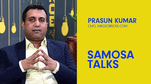 #SamosaTalks: Magicbrick's Prasun Kumar unravels digital marketing