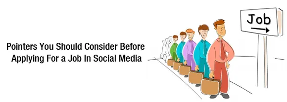 Pointers You Should Consider Before Applying For a Social Media Job