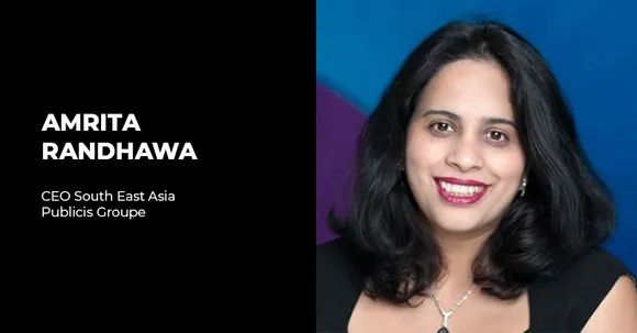 Publicis Groupe appoints Amrita Randhawa as CEO South East Asia