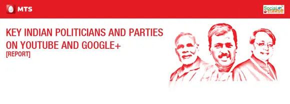 [Report] Key Indian Politicians and Parties On YouTube and Google+