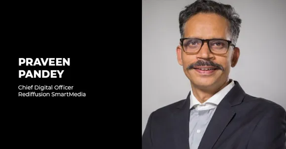 Rediffusion SmartMedia appoints Praveen Pandey as Chief Digital Officer