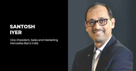 Interview: Influencers are reach-multipliers for us, not brand endorsers - Santosh Iyer, Mercedes-Benz
