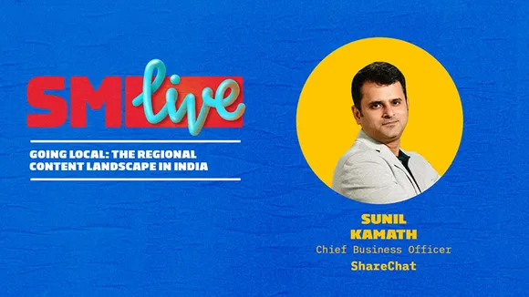 #SMLive 2019: ShareChat's Sunil Kamath decodes the power of regional