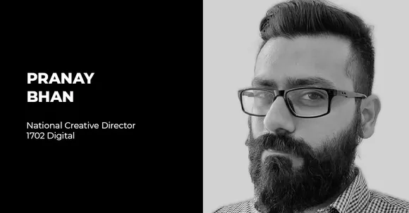 1702 Digital elevates Pranay Bhan to National Creative Director