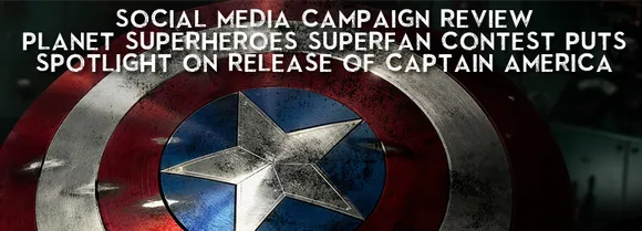 Social Media Campaign Review - Planet Superheroes Superfan Contest Rides on The Captain America Wave