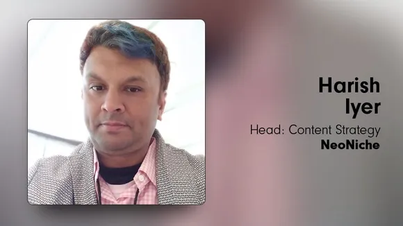 ​NeoNiche appoints Harish Iyer as Head: Content Strategy