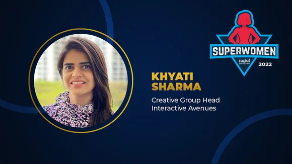 Superwomen 2022: When you stay true & yourself, amazing things happen - Khyati Sharma