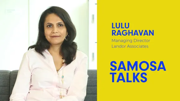 #SamosaTalks With the Advent of internet transparency is a norm: Lulu Raghavan, Landor Associates