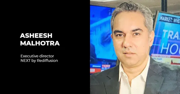 NEXT by Rediffusion names Asheesh Malhotra as its Executive Director