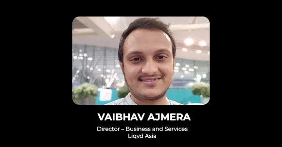 Vaibhav Ajmera joins Liqvid Asia as Director – Business and Services