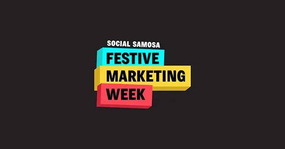 Social Samosa presents the first season of Festive Marketing Week