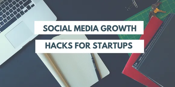 Social media growth hacks for start-ups