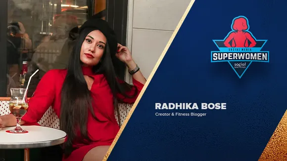 #Superwomen2019: Never Settle: Radhika Bose, Yogasisni Creator & Fitness Blogger