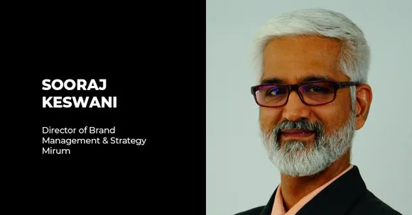 Mirum ropes in Sooraj Keswani as Head Brand Management & Strategy