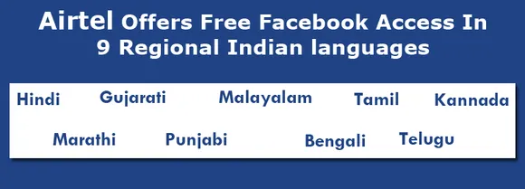 Airtel Offers Free Facebook Access In 9 Regional Indian languages