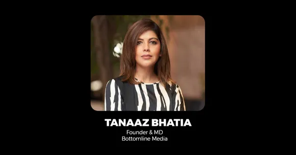 Tanaaz Bhatia, Bottomline Media on the meeting ground of entertainment & marketing