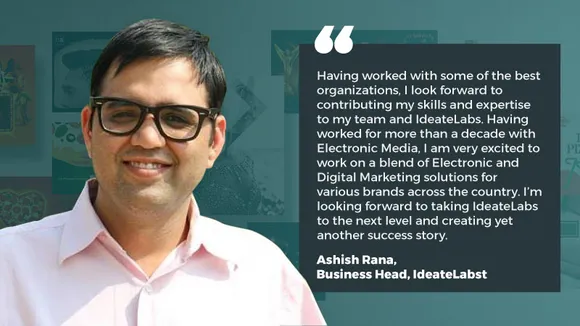 IdeateLabs brings Ashish Rana on board as Business Head
