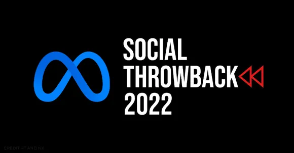 Social Throwback 2022: A year of Web3 updates, creator push & massive layoffs at Meta