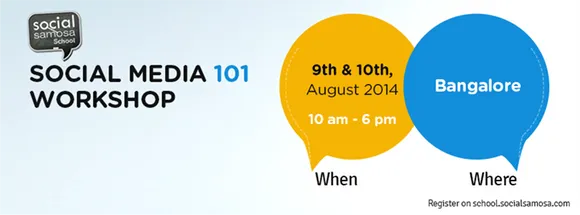 Register for Social Samosa’s Social Media 101 Workshop in Bangalore