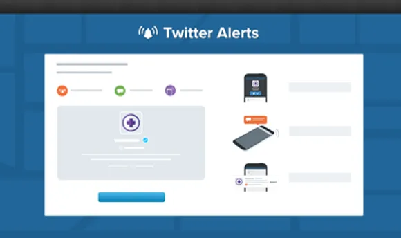 Twitter Announces Twitter Alerts: Expands its use for more Serious Matters 