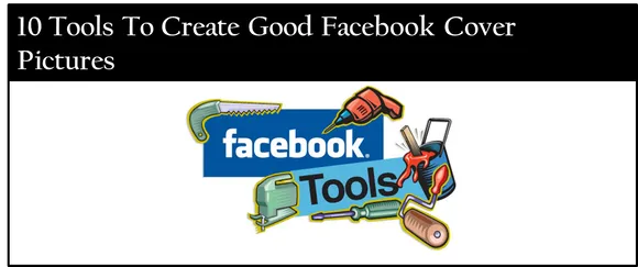 10 Tools To Create Great Facebook Cover Photos