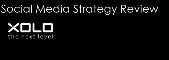 Social Media Strategy Review: XOLO