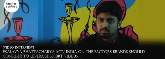 [Video Interview] Ekalavya Bhattacharya, MTV India, on the Factors Brands Should Consider Before Using Vine & Instagram