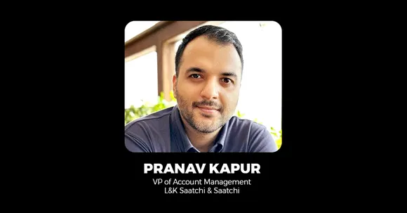 L&K Saatchi & Saatchi appoints Pranav Kapur as VP of Account Management 